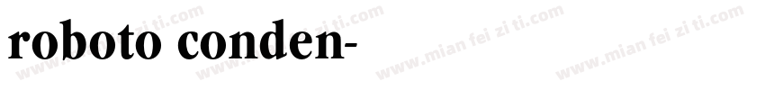 roboto conden字体转换